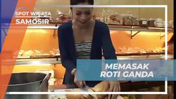 Membuat Roti Ganda yang Lezat di Samosir  