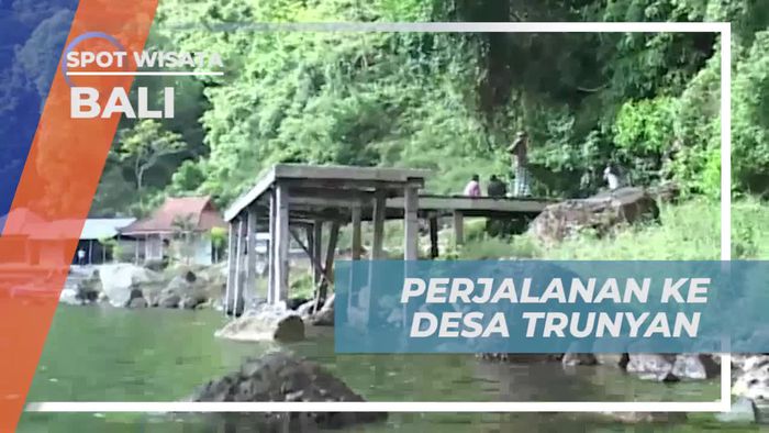 Perjalanan Menyeberang Perahu ke Desa Trunyan di Bali  