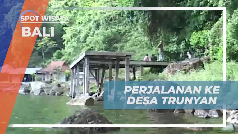 Perjalanan Menyeberang Perahu ke Desa Trunyan di Bali  