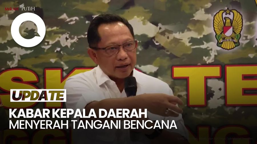 Video: Mendagri soal Kabar Kepala Daerah Menyerah Tangani Bencana 