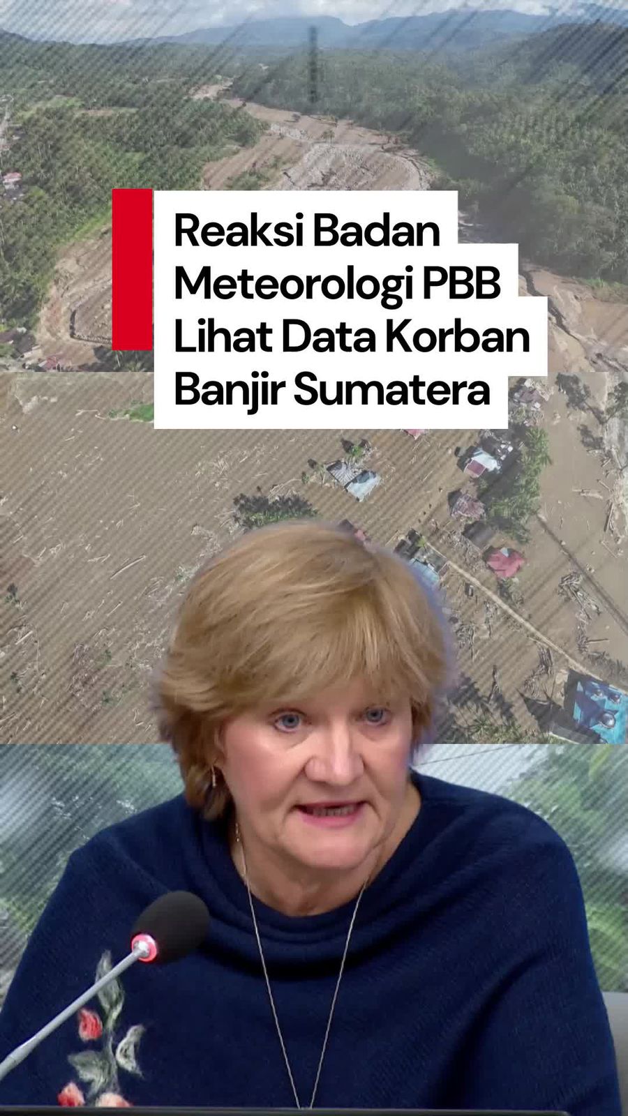 Video Badan Meteorologi PBB Lihat Data Korban Banjir Sumatera: Sangat Besar