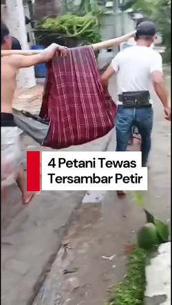 Video: 9 Petani di Kota Serang Tersambar Petir, 4 Orang Tewas 