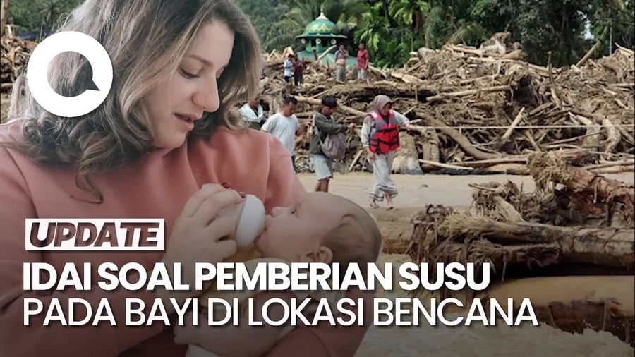 Video: Satgas IDAI Bicara Prioritas Menyusui Bayi di Lokasi Bencana