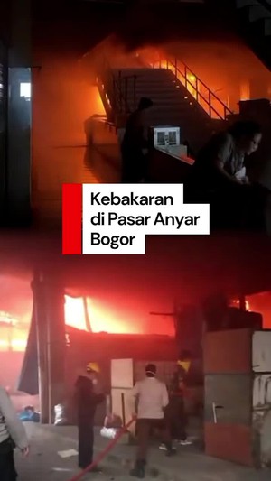 Video Kebakaran di Pasar Anyar Bogor, 20 Kios Hangus 
