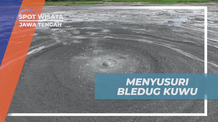 Menelusuri Legenda Bledug Kuwu dan Eksplorasi Desa di Jawa Tengah  