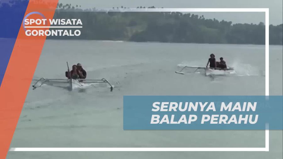 Mencoba Balap Perahu Seru di Gorontalo  