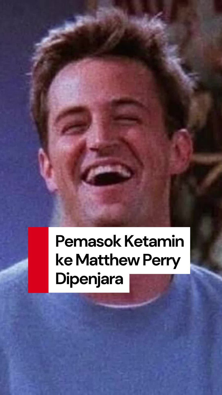 Video: Dokter Pemasok Ketamin ke Mendiang Matthew Perry Divonis 2,5 Tahun Bui