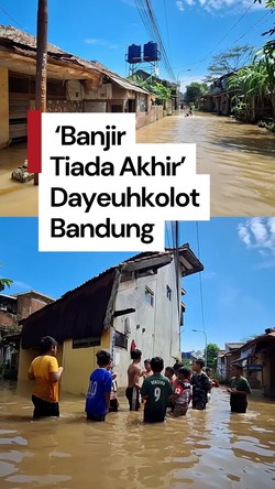 Video Dayeuhkolot Terendam Lagi: Warga Pasrah Hadapi Banjir Tiada Akhir
