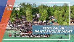 Mengikuti Festival di Pantai Ngiarvarat dan Menikmati Kegiatan Seru Bersama Warga di Maluku  