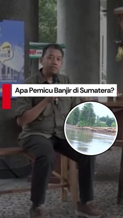 Video: Analisis Dosen Kehutanan UGM soal Banjir di Sumatera
