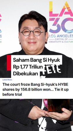 Video: Pengadilan Bekukan Saham Bang Si Hyuk Senilai Rp 1,77 Triliun