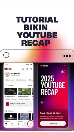 Video: YouTube Recap Pertama Dirilis, Gini Tutorial Bikinnya! 
