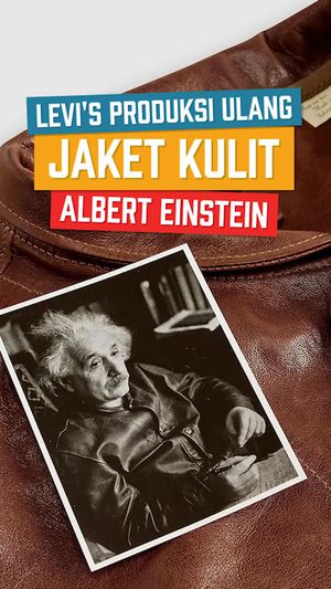 Video: Potret Jaket Albert Einstein yang Dibuat Ulang Levis