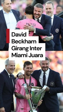 Video: Ekspresi Girang David Beckham Rayakan Gelar Juara Inter Miami