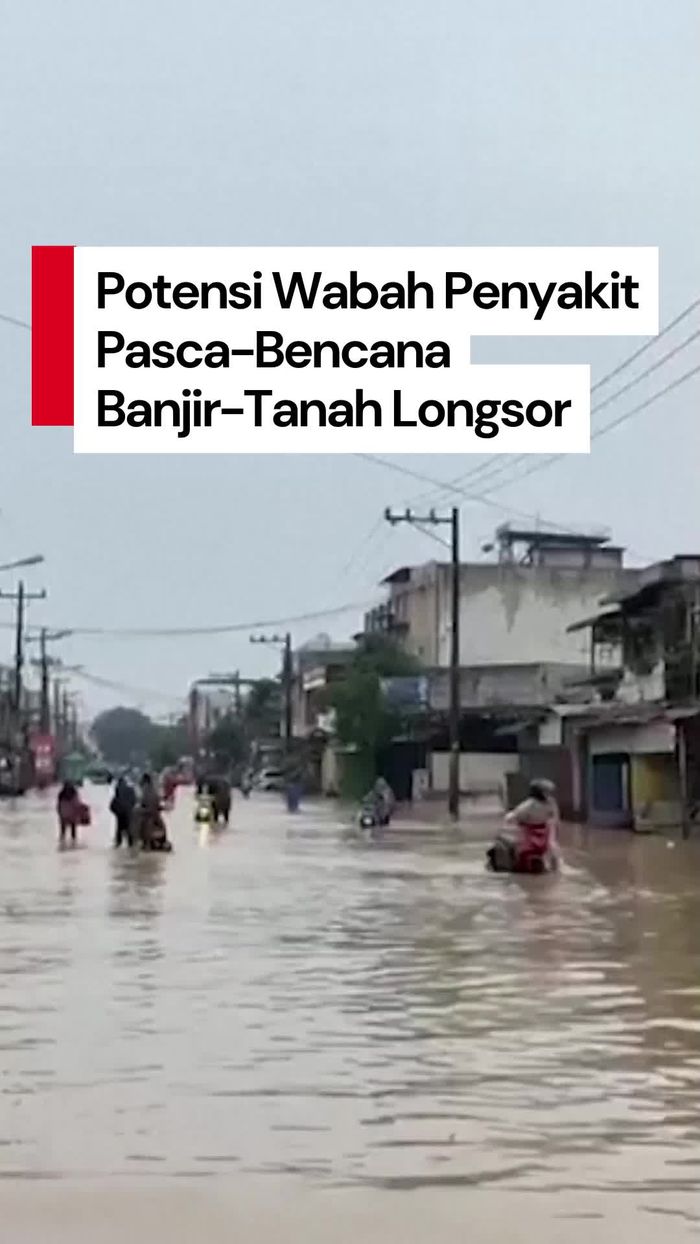 Video: 4 Potensi Wabah Penyakit Pasca-Bencana Banjir dan Tanah Longsor