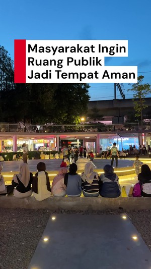 Video: Masyarakat Desak Hadirnya Ruang Publik yang Aman dari Kekerasan