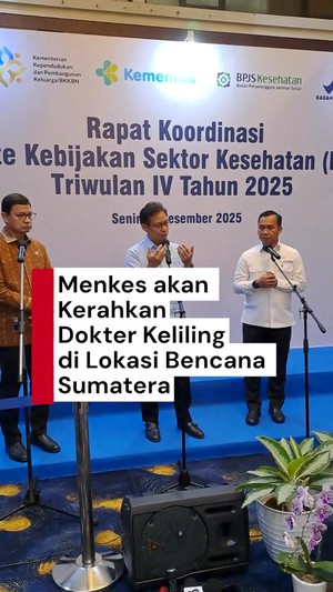 Video Menkes Setujui Usulan Dokter Keliling di Lokasi Bencana Sumatera