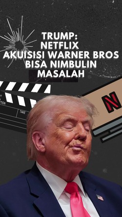 Video Trump Mau Ikutan Nimbrung Polemik Netflix Akuisisi Warner Bros