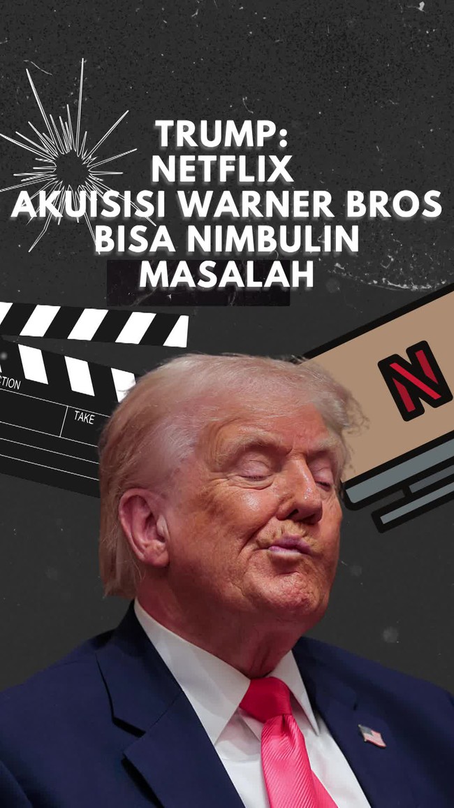 Video Trump Mau Ikutan Nimbrung Polemik Netflix Akuisisi Warner Bros