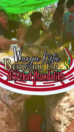 Video Warga Berburu Emas di Dekat Sirkuit Mandalika, ESDM Turun Tangan