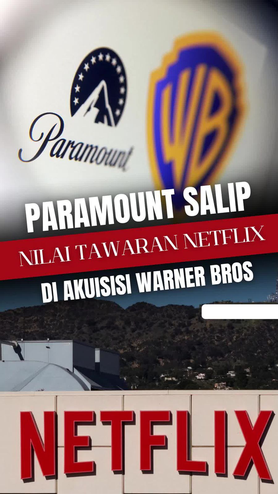 Video: Siap Jegal Netflix, Paramount Tawar Warner Bros USD 108 Miliar