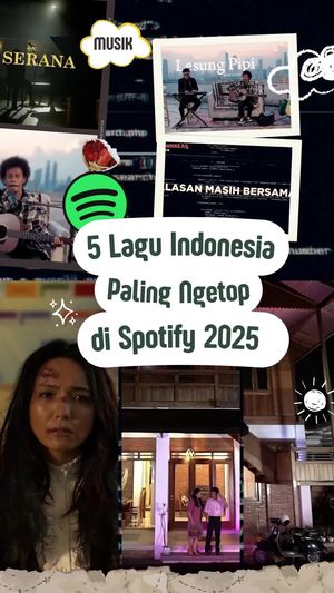 Video: 5 Lagu Indonesia Paling Banyak Diputar di Spotify 2025