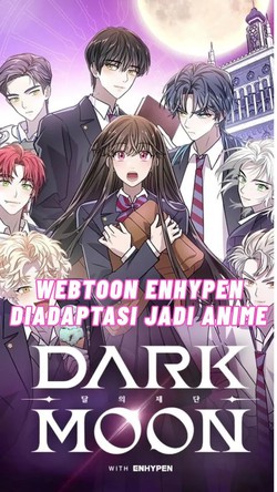 Video: Webtoon ENHYPEN Diadaptasi Jadi Anime, Tayang 2026!