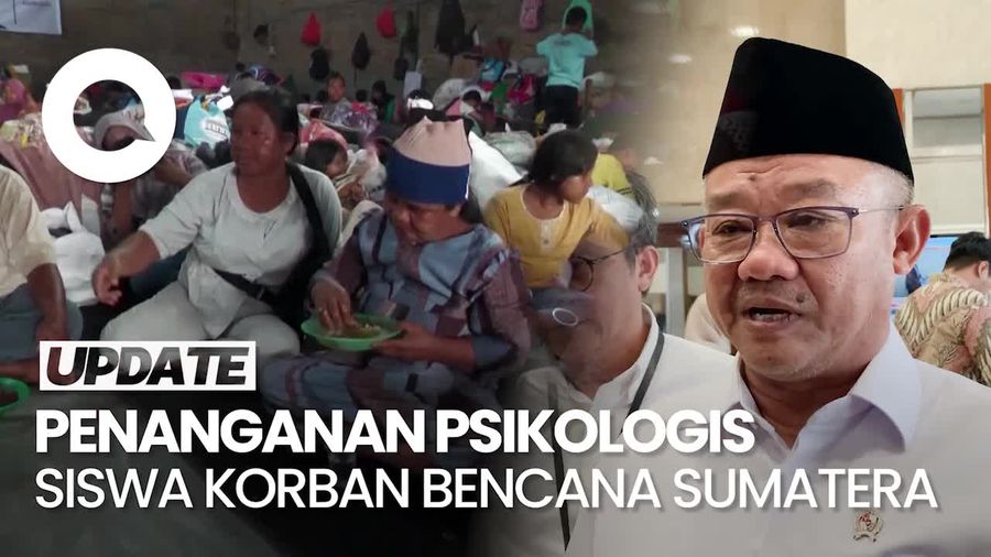Video: Mendikdasmen soal Langkah Penanganan Psikologis Siswa Korban Bencana Sumatera