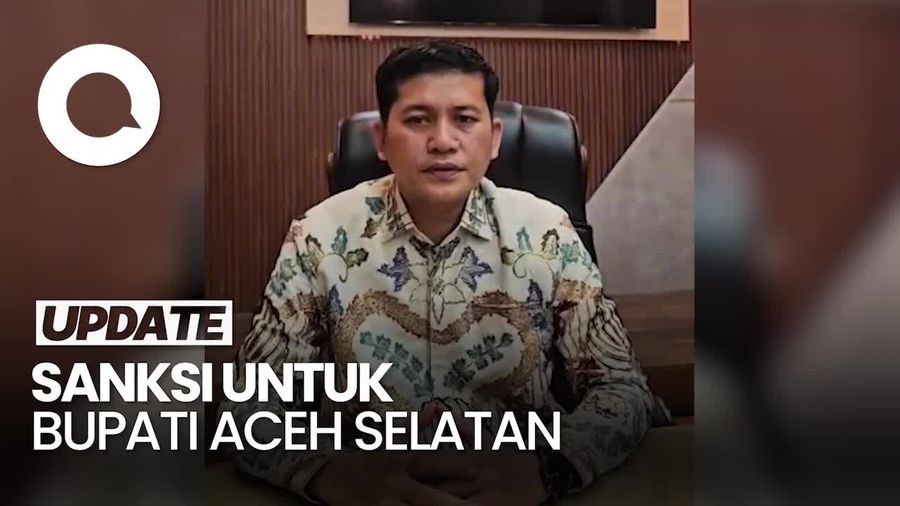 Video Diberhentikan Sementara, Bupati Aceh Selatan Bakal Magang di Kemendagri