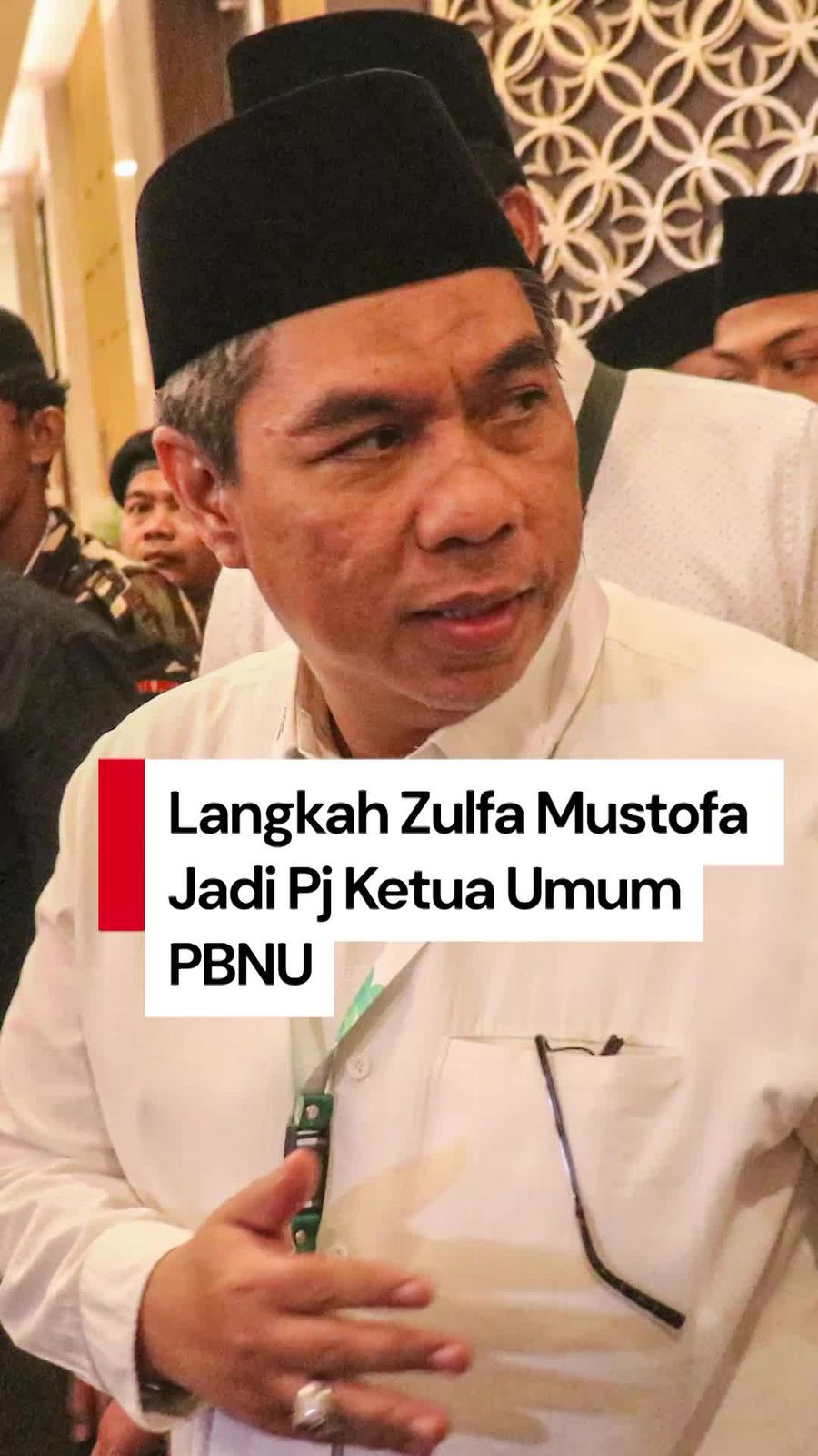 Video Langkah Pertama Zulfa Mustofa Usai Resmi Jadi Pj Ketum PBNU