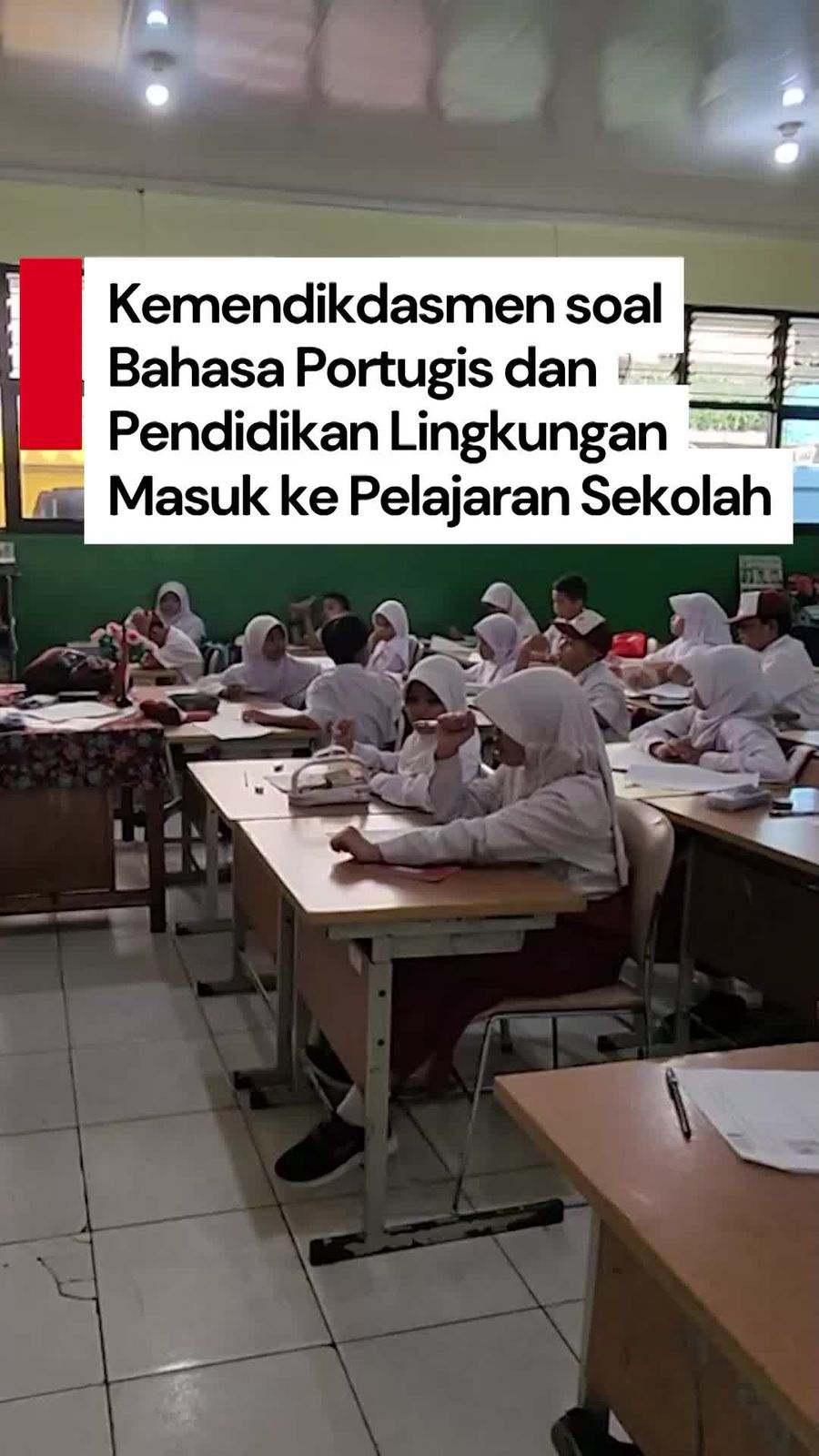 Video Kemendikdasmen soal Pendidikan Lingkungan-Bahasa Portugis Jadi Mapel