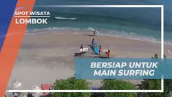 Melakukan Aktivitas Surfing di Pantai Senggigi dan Menantang Laut di Lombok