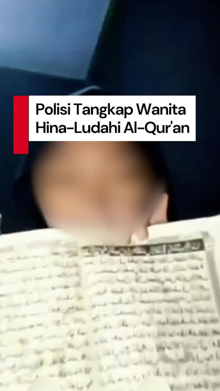 Video: Remaja Wanita di Banyuwangi Ditangkap Usai Heboh Ludahi Al-Quran
