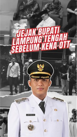 Video Bupati Lampung Tengah: Tidur Saat Rapat, Bicara Kejujuran, Di-OTT KPK