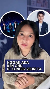 Video: Sad! Ken Chu Dipastikan Nggak Ikut Konser Reuni F4