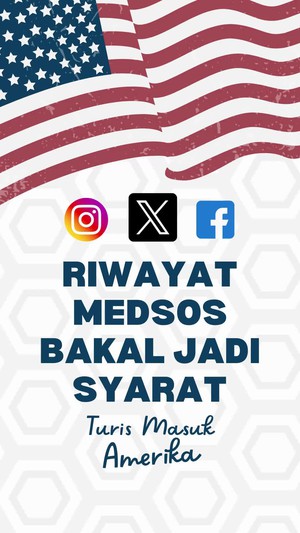 Video: Amerika Bakal Cek Jejak Digital Turis yang Masuk Negaranya