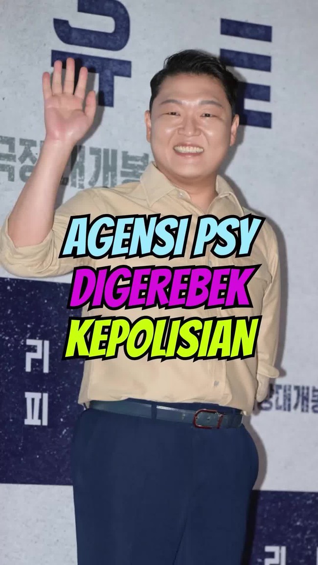 Video Agensi P Nation Milik PSY Digerebek Polisi, Ada Apa?