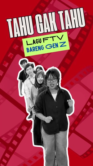 Video: Bikin Kangen! Nostalgia Lagu-lagu FTV bareng Gen Z