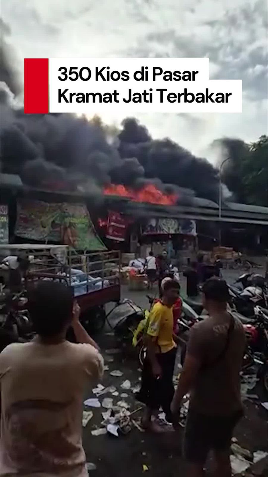 Video: Kebakaran di Pasar Induk Kramat Jati Hanguskan 350 Kios