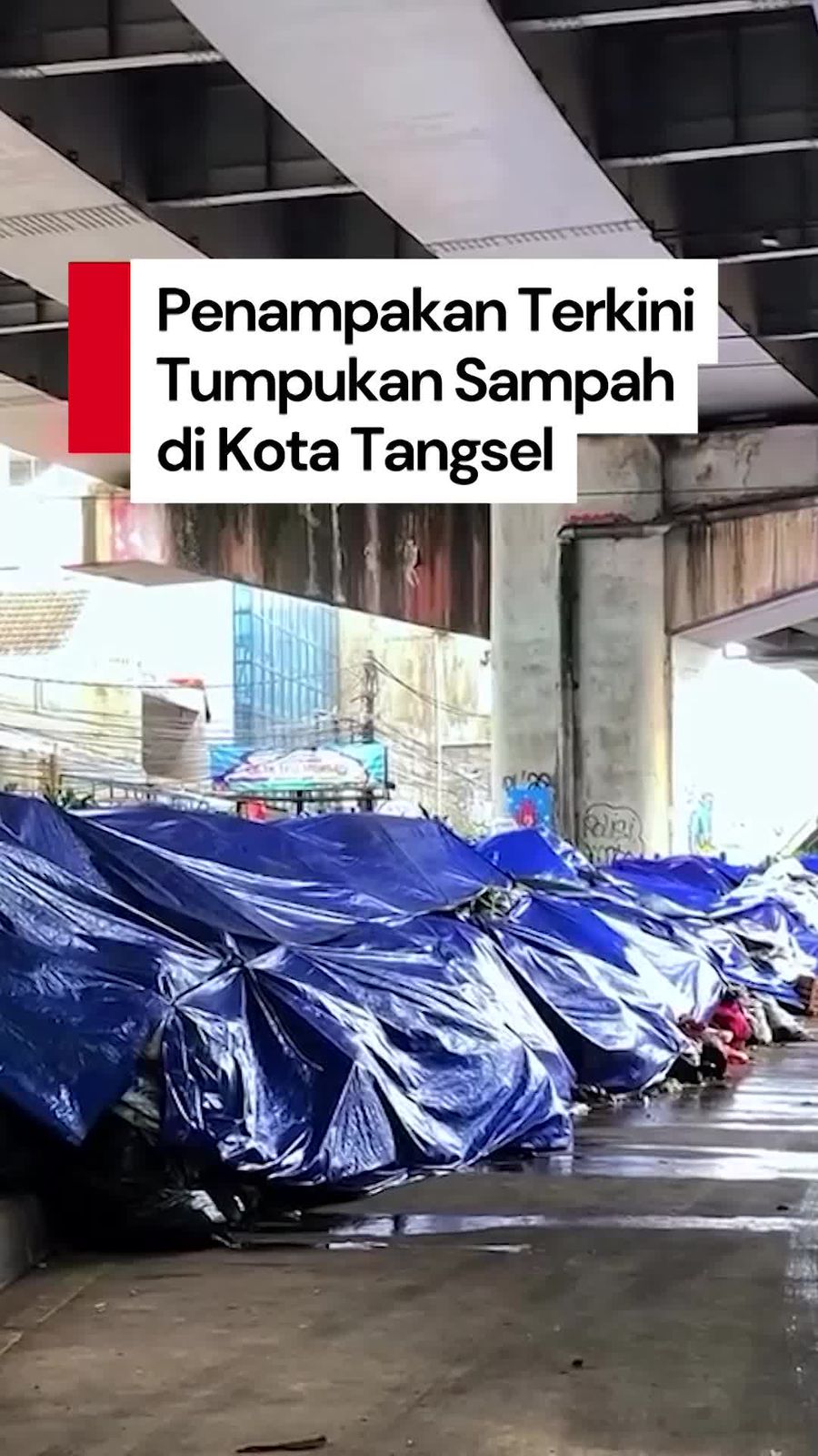 Video Tumpukan Sampah di Kolong Flyover Ciputat Kini Ditutupi Terpal