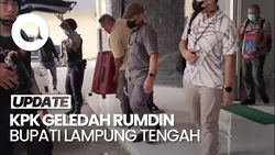 Video: KPK Geledah Rumah Dinas Bupati Lampung Tengah Terkait Kasus Suap
