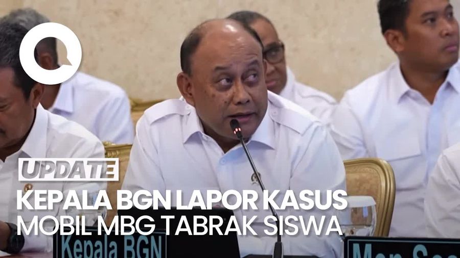 Video: Kepala BGN Lapor ke Prabowo soal Mobil MBG Tabrak Siswa di Cilincing