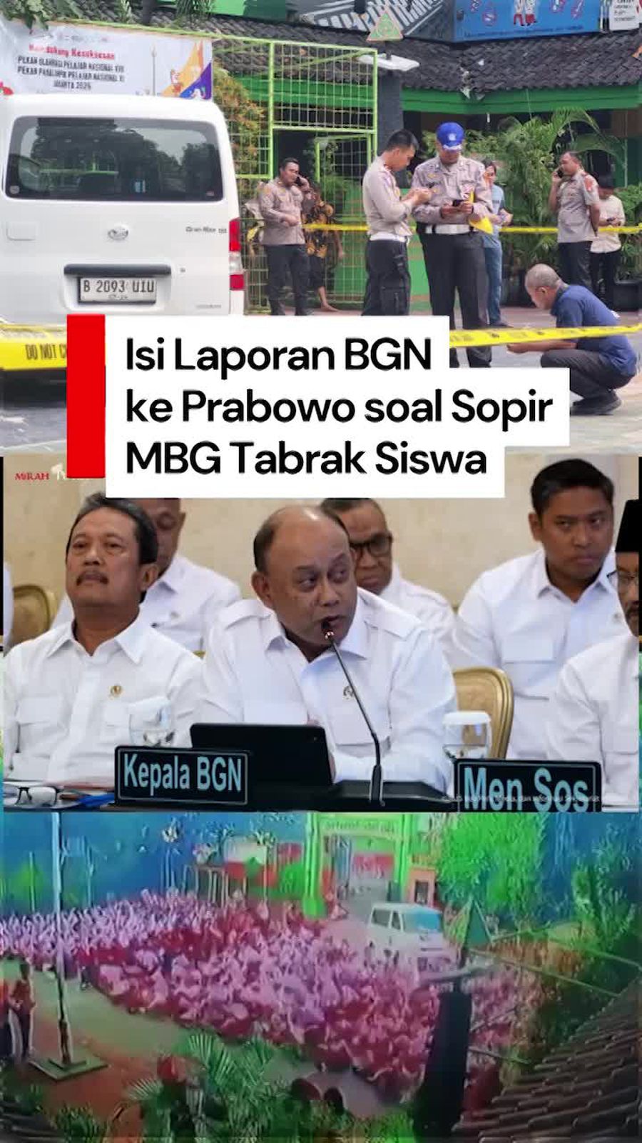 Video: BGN Lapor ke Prabowo soal Kasus Sopir MBG Tabrak Siswa di Cilincing