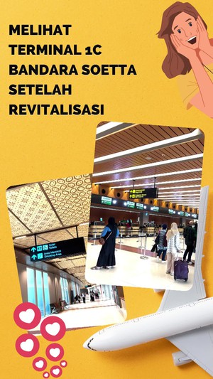 Video: Yuk Lihat Wajah Baru Terminal 1C Bandara Soekarno-Hatta