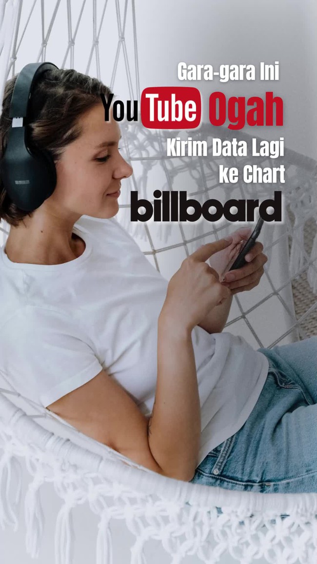 Video: YouTube Nggak Mau Lagi Kirim Data ke Chart Billboard