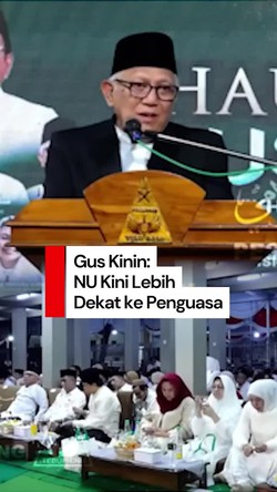 Video Gus Kikin: NU Kini Lebih Dekat ke Penguasa daripada Yang Maha Kuasa