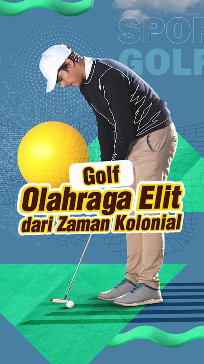 Video: Intip Sejarah Golf Masuk Indonesia, Olahraga Kaum Borjuis