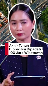 Video: Akhir Tahun Diprediksi Dipadati 100 Juta Wisatawan, Ini Pesan Kemenpar