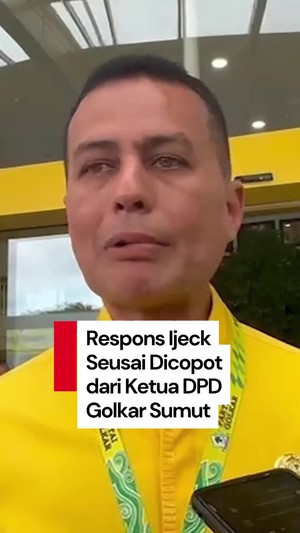  Video Ijeck soal Dicopot dari Ketua DPD Golkar Sumut: Ya Sudahlah