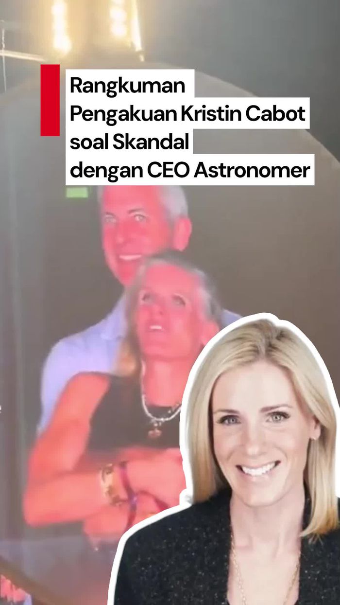 Video: Kristin Cabot yang Akhirnya Bicara soal Skandal dengan CEO Astronomer